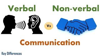 Verbal Vs Nonverbal Communication Difference between them with examples amp comparison chart [upl. by Romeon]