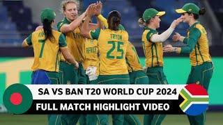 Bangladesh vs South Africa Women T20 World Cup 2024 Full Match Highlight  Ban vs sa t20 world cup [upl. by Eecyac]