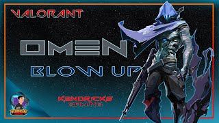 BLOW UP  OMEN VALORANT MONTAGE [upl. by Cathy770]