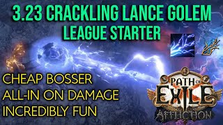 ❰Path of Exile 323 Affliction❱ Crackling Lance Golem League Starter  8 Golems  Strong BOSSER [upl. by Alleinad]