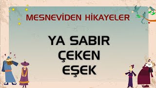 Ya Sabır Çeken Eşek  Mesneviden Hikayeler  Çizgi Film çizgifilm mesnevi [upl. by Adivad]