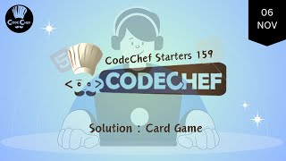 Card Game  CodeChef Starters 159  CodeChef Solution [upl. by Hsirehc]