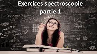 Exercices spectroscopie uvvis IR RMN  partie 1 [upl. by Bartram301]