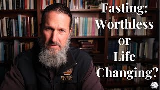 Fasting Worthless or LifeChanging [upl. by Icul]