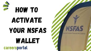 How To Activate Your NSFAS Wallet  Careers Portal [upl. by Kathryn]