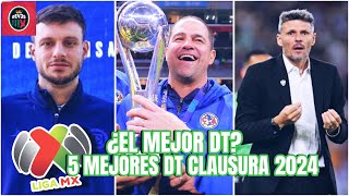 Los 5 MEJORES Directores TECNICOS de la LIGA MX en el Clausura 2024 ¿Quien fue el Mejor [upl. by Atiuqehs]