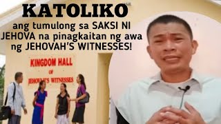 👍KATOLIKO ang tumulong sa SAKSI NI JEHOVA na pinagkaitan ng awa ng JEHOVAHS WITNESSES [upl. by Vasiliki]