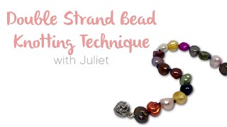 Double Strand Pearl Knotting Tutorial  Beginners Jewellery Making [upl. by Dej552]