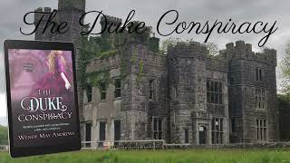 The Duke Conspiracy Chapter Fourteen by Wendy May Andrews  Narrated by Julie Hinton [upl. by Ettenyl61]