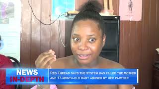 Red Thread says the system has failed the mother and 17 month old baby abused by her partner [upl. by Ellocin]