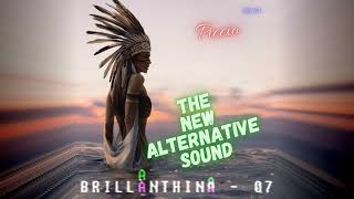 BRILLANTHINA 07  The New Alternative Sound Piccio [upl. by Yrian]