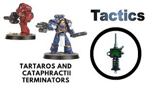 Cataphractii  Tartaros Terminators Rules Review  Tactics  Space Marine Codex Strategy [upl. by Akemahs]