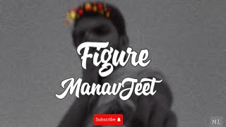 FIGURE Lyrics  Manavgeet Gill I Latest Punjabi Songs 2024  TSeries [upl. by Ahsad]