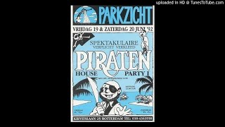 Parkzicht Mixtape  Parkzicht Live Tape  Piraten House Party 20071992 [upl. by Chapel]