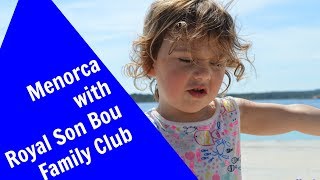 On Holiday in Menorca with Royal Son Bou Family Club [upl. by Nottage549]