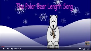 The Polar Bear Length Song [upl. by Sabah]