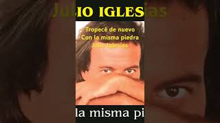 Tropecé con la misma piedra Julio Iglesias [upl. by Early]