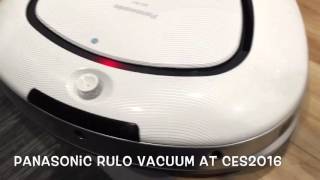 Panasonic Rulo robot vacuum at CES2016 [upl. by Ijies]