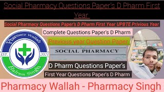 Social Pharmacy Questions Papers ll UPBTE Privious Year Questions Papers ll D Pharm First Year [upl. by Will]