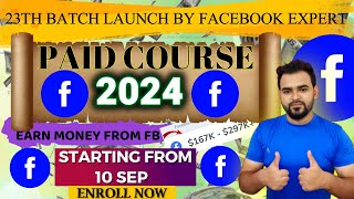 Good News😍  Finally 23th Batch Launch Facebook Expert Instream Ads Paid Course  Register Now [upl. by Airt698]