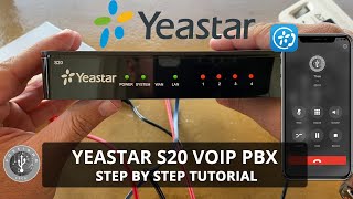 Yeastar S20 VoIP PBX  Complete Step by Step Tutorial [upl. by Amrac88]