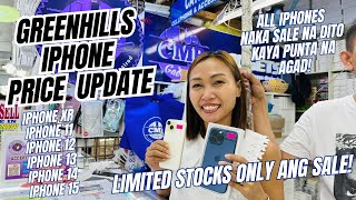 FULL PRICE LIST NG MGA PINAKA MURANG IPHONES SA GREENHILLS IPHONE XR11121315 MARCH 2024 [upl. by Apeed]