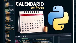 Crear un calendario con Python [upl. by Aenahs]