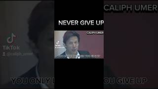 NEVER GIVE UPimrankhan imrankhanpti imran imranriazkhan imrankhanspeech shorts shortsfeed [upl. by Godric56]