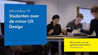 Inholland Haarlem  Information Technology Studenten over de minor UX Design [upl. by Bone]