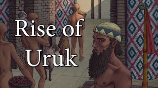 The Birth of Civilisation  Rise of Uruk 6500 BC to 3200 BC [upl. by Rollet554]