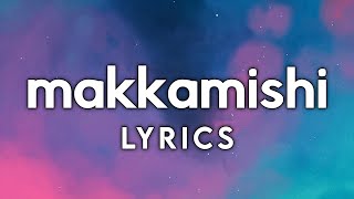 Makkamishi Lyrics  Paal Dabba  Jayam Ravi  Brother [upl. by Gombach]