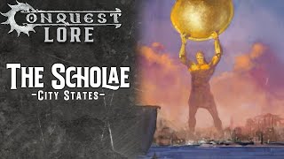 The Scholae  City States Lore [upl. by Yrocal]