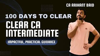 Clear CA Intermediate exams in 100 days  7 step plan for CA Inter Jan 2025 exams [upl. by Handler99]