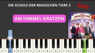 Die Schule Der Magischen Tiere 3  Am Himmel kratzen Easy Piano Tutorial [upl. by Estell]