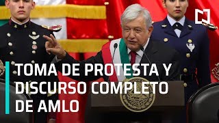 Toma de Protesta y discurso completo de AMLO como Presidente de México [upl. by Jacobo]