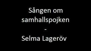 Sången om samhallspojken  Selma Lageröv [upl. by Wolfe]