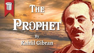 The Prophet by Kahlil GIBRAN read by Mark F Smith  Full Audio Book [upl. by Bruno]