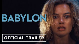 Babylon  Official Trailer 2022 Brad Pitt Margot Robbie [upl. by Evvy329]