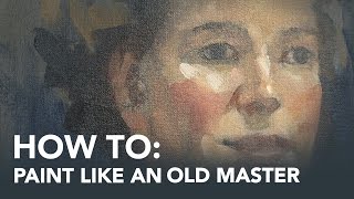 How To Paint Like An Old Master [upl. by Katt]