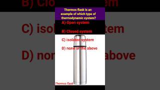 Thermos flask Thermodynamic systems thermodynamics thermalwing competitiveexams [upl. by Shuler]