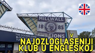 Bio sam da gledam engleski fudbal  Millwall najozloglašeniji klub [upl. by Collie]