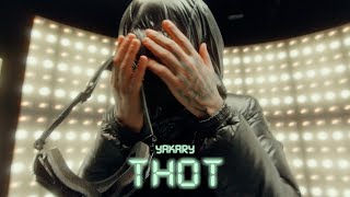 YAKARY THOT Official Video [upl. by Starobin]