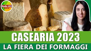 🧀Casearia 2023🧀 La fiera dei formaggi Ecco QUANDO [upl. by Ainnek59]