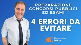 Preparazione concorsi Pubblici ed Esami 4 Errori da Evitare [upl. by Llemej]