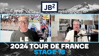 What to expect from Pogacar in next two days  Tour De France 2024 Stage 18  JB2 [upl. by Llerad]