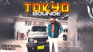 Tokyo Bounce  TRS HD Video Gammy  Turban Beats  Latest Punjabi Songs 2024  Punjabi Songs 2024 [upl. by Radman352]