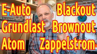 Blackout Brownout Zappelstrom  Katastrophe voraus [upl. by Ribaudo7]