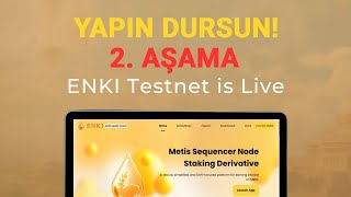 ENKI Testnet 2 Aşama Görevleri Süre Kısıtlı  Yapın Dursun [upl. by Auberta]