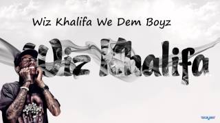 Wiz Khalifa We Dem Boyzmp3Download [upl. by Yovonnda662]