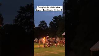 Festspiele im nächtlichen Lager auf der Landshuter Hochzeit 😱 landshuterhochzeit bayern [upl. by Gareri]